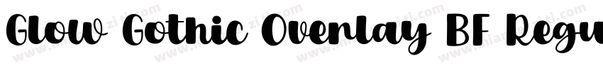 Glow Gothic Overlay BF Regular字体转换